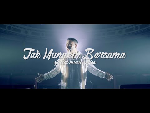 Judika - Tak Mungkin Bersama (Official Music Video)