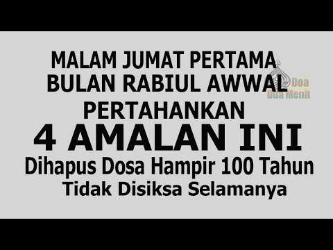 MALAM JUMAT PERTAMA BULAN RABIUL AWWAL, PERTAHANKAN 4 AMALAN INI PENGHAPUS DOSA HAMPIR 100 TAHUN