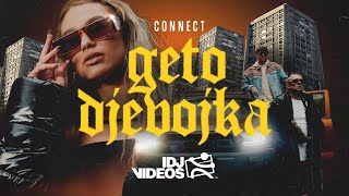 CONNECT - GETO DJEVOJKA (PROD BY RASTA)
