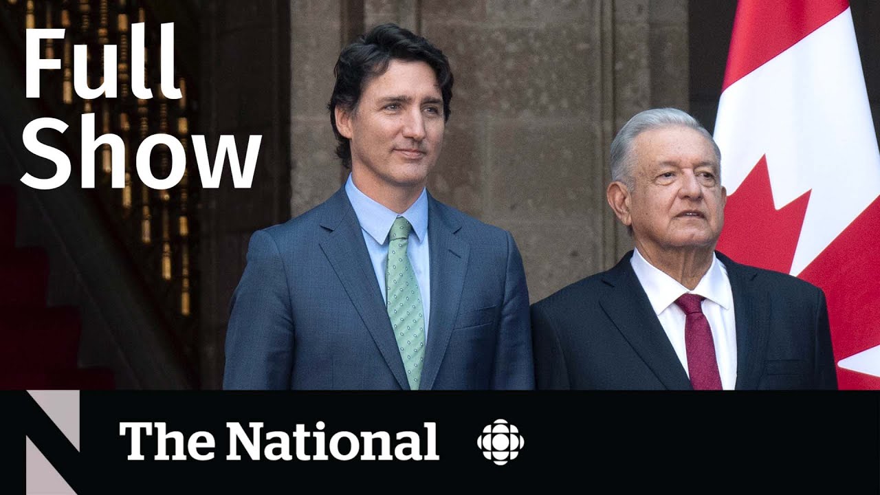 CBC News: The National | Canada to reimpose visas for Mexicans