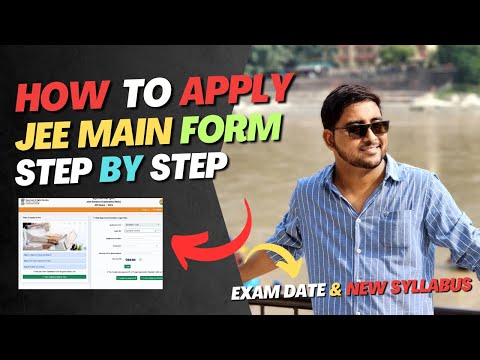 Jee mains 2025 application form fillup Step by step | Documents , Exam date , New pattern ,Syllabus