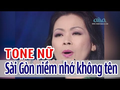 Sài Gòn Niềm Nhớ Không Tên – KARAOKE | Tone Nữ | Khánh Ly