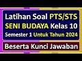 Kuis Seni Budaya Kelas 10