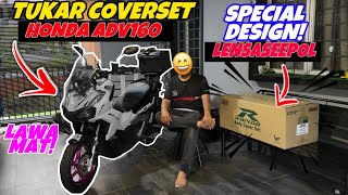 #1040 AKHIRNYA TUKAR COVERSET ADV160 | DESIGN SPECIAL EDITION LSW!