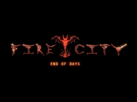 Fire City: End of Days Official Trailer
