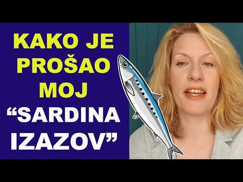 Kako je prošao moj "SARDINA IZAZOV", šta dalje i odgovori na pitanja / dr Bojana Mandić