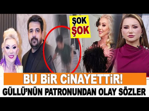 ŞOK! ŞOK! GÜLLÜ'NÜN PATRONUNDAN OLAY YARATACAK AÇIKLAMA! ''KIZI VE ASİSTANI DENİZ...!'''