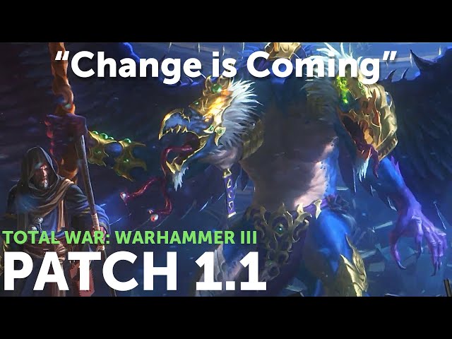 What's In Patch 1.1 for TOTAL WAR: Warhammer III?