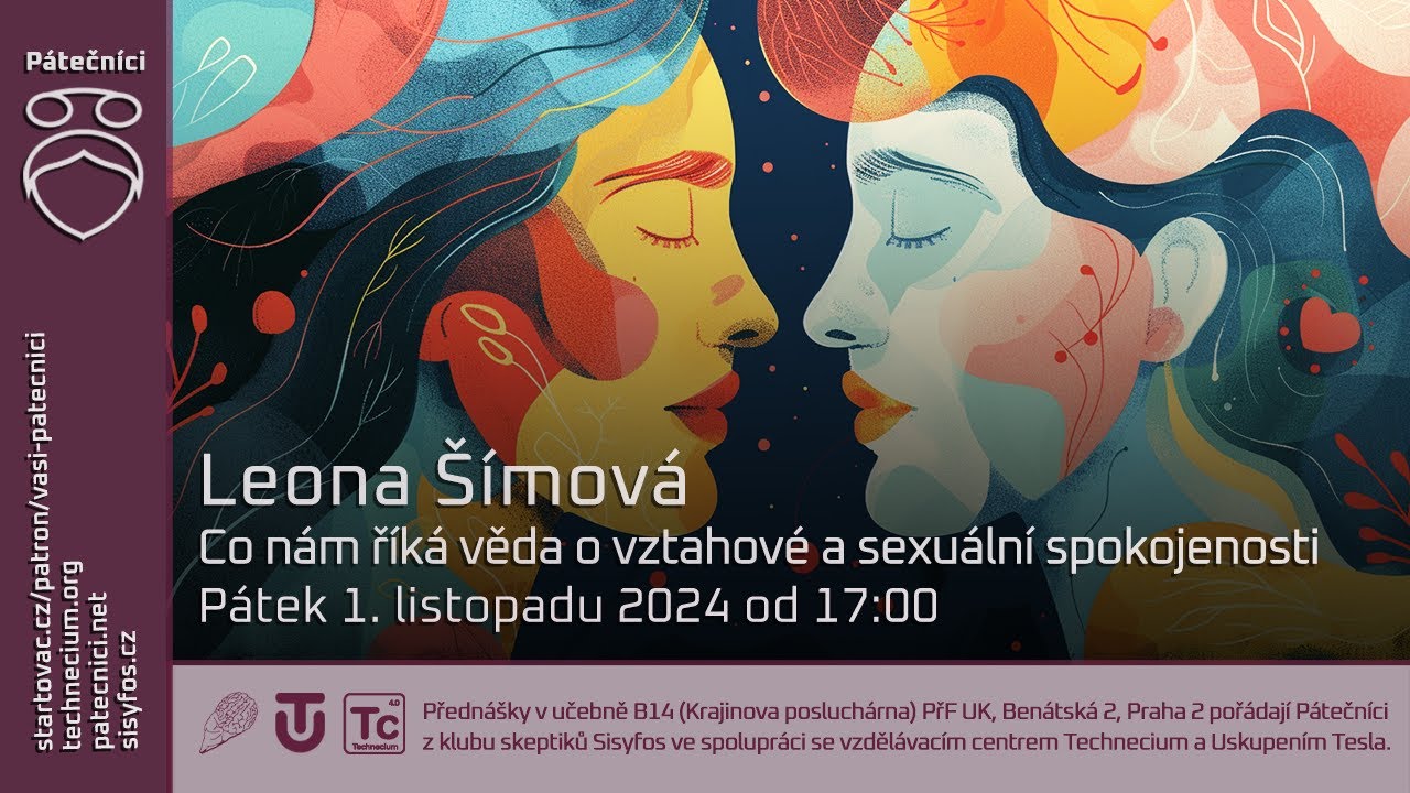 1. listopadu 2024: Leona Šímová - Co nám říká věda o vztahové a sexuální spokojenosti