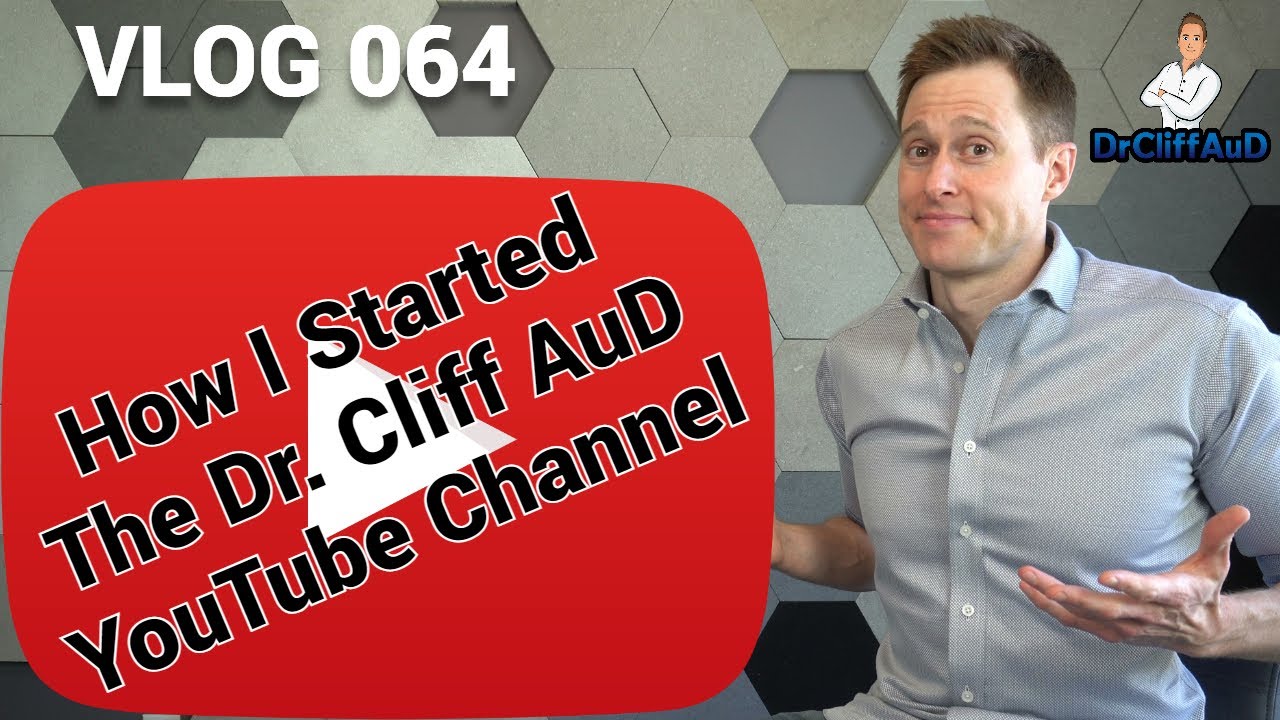 Wie ich den Doctor Cliff AuD YouTube-Kanal gestartet habe | DrCliffaud VLOG 064