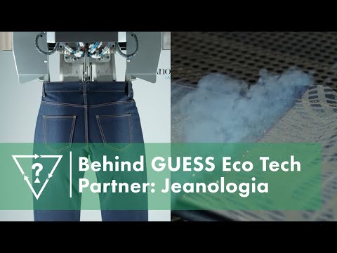 Behind GUESS Eco Tech Partner: Jeanologia | #GUESSEco