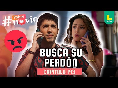 Pamela busca que Johnny la perdone por seguir pensando en su ex 😔💬 | Pobre Novio - Capítulo 143
