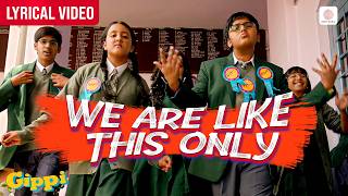 We Are Like This Only - Video Lyrical | Vishal & Shekhar | Vishal Dadlani, Hard Kaur | Gippi