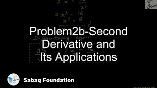 Problem2b-Second Derivative and Its Applications