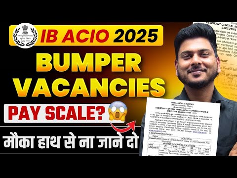 IB ACIO 2025 Notification Out | IB ACIO VACANCY 2025 | IB ACIO 2025 Short Notice Out | IB ACIO 2025