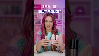 I used ONLY SPRAY ON beauty products