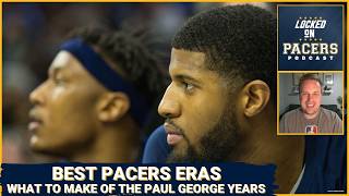 Indiana Pacers era review 2: Are the current Pacers already more than Paul George's teams ever were?