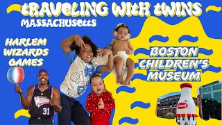 Traveling with Twins to The Boston Children's Museum in Boston, MA and Harlem Wizards Games!