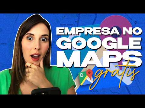 Como Cadastrar Minha Empresa No GOOGLE MAPS? | GRATUITO