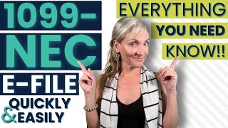 How to E-file Form 1099-NEC (IN 5 MINUTES - 2024 - EASY!) - Plus, everything you need to know!