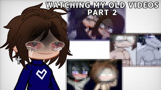 WACHING MY OLD VIDEOS PART 2  ||Gacha club/Gacha life|| ||Trend/Meme|| ⚠ cringe ⚠