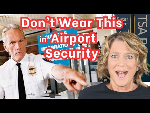 Do NOT Wear This in Airport Security (TSA Line Tips)
