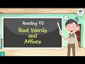Exploring Root Words and Affixes