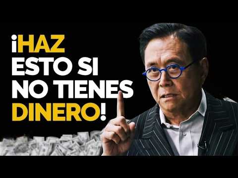 ¡OJO! 🔴 NO VOLVERÁS  A Estar Sin DINERO Ni Serás POBRE Si Haces Esto | Robert Kiyosaki