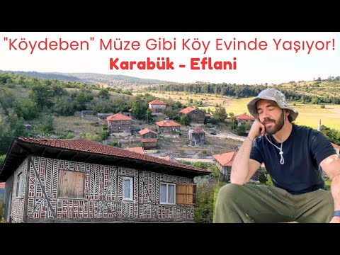 "Köydeben" Müze Gibi Köy Evinde Yaşıyor! Film Gibi Bir Köy, Nostaljik Bir Hayat! Muammer Dönmez