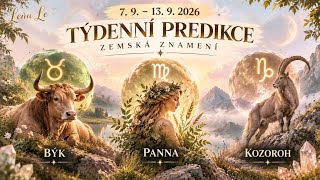 ZEMSKÁ znamení 🪾🌳 Býk, Panna, Kozoroh 🔮 týden 7.9.-13.9.2026
