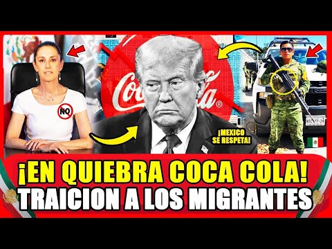 MÉXICO DESAFÍA A TRUMP! SANCIÓN A COCA COLA ES OFICIAL ACABA DE PASAR IMPACTANTE DECISION