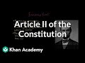 Exploring the Powers of the President in Article II