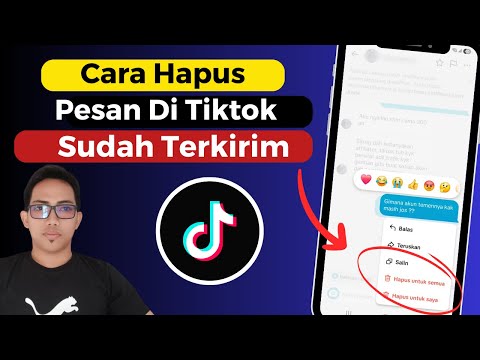 Cara Menghapus Pesan Di Tiktok Yang Sudah Terkirim