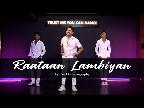 Raataan Lambiyan Dance | Vicky Patel Choreography With Tutorial