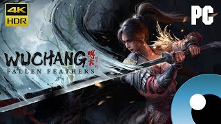 Wuchang Fallen Feathers • 4K HDR Gameplay • PC
