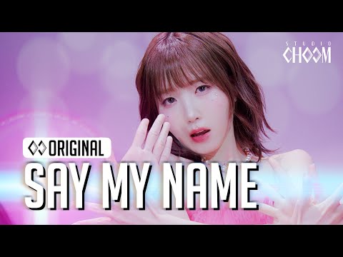 SAY MY NAME(세이마이네임) 'ShaLala' (4K) | STUDIO CHOOM ORIGINAL
