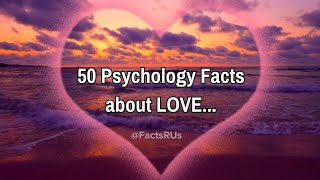 50 Psychology Facts about LOVE 😍 #lovefacts #psychologyfacts #subscribe