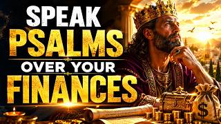 King David Used These Psalms In Hard Times, Speak Them Over Your Money
