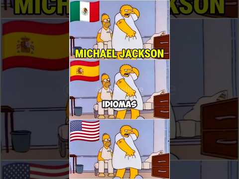 🤩EL PERSONAJE DE MICHAEL JACKSON PERO EN 3 IDIOMAS #michaeljackson #lossimpson #curiosidades