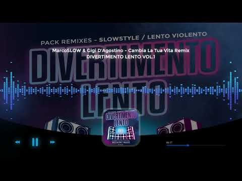 Gigi D'Agostino - Cambia La Tua Vita (MarcoSLOW Remix)