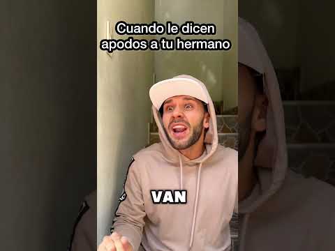 Cuando LE DICEN APODOS A TU HERMANO ?? #shortvideo
