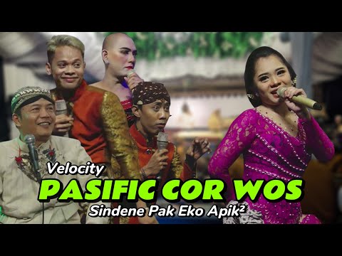 PASIFIC COR WOS 😝😆😬 LIMBUKAN KI EKO PRISDIANTO CAK PERCIL