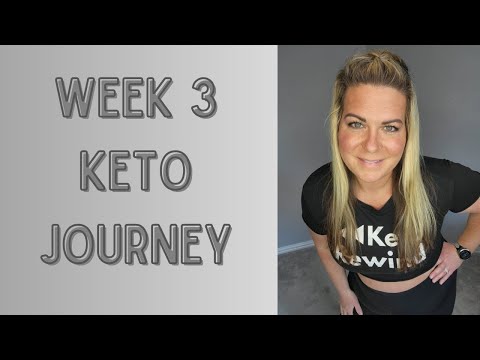 WEEK 3 KETO WEIGHT LOSS JOURNEY RESULTS │The Easy Way To Burn FAT Without Starving