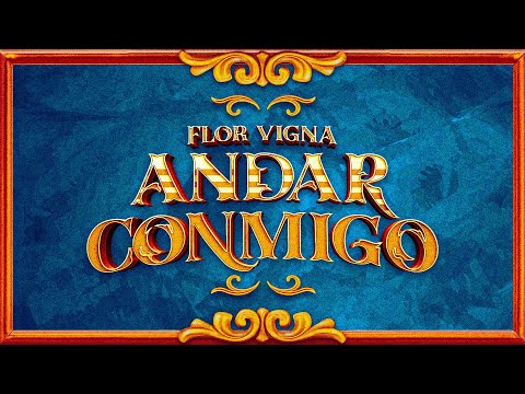 Flor Vigna // Andar Conmigo