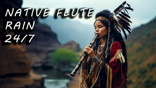 Native American Flute & Rain 24/7 for Deep Sleep, Relaxing, Relaxation, Studying, Focus & Meditation