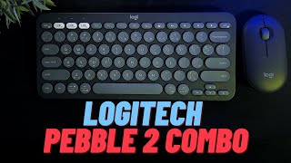 Logitech Pebble 2 combo || كومبو حلو بسعر رايق 😎