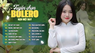 XIN VẪY TAY CHÀO - Liên Khúc Bolero Trữ Tình Hay Chưa Từng Có | Giọng Ca Độc Lạ Hay Chưa Đâu Có