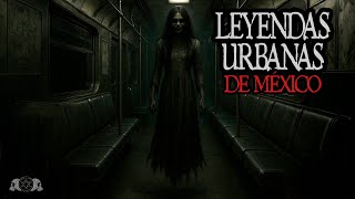 Leyendas Urbanas de México Vol. 1