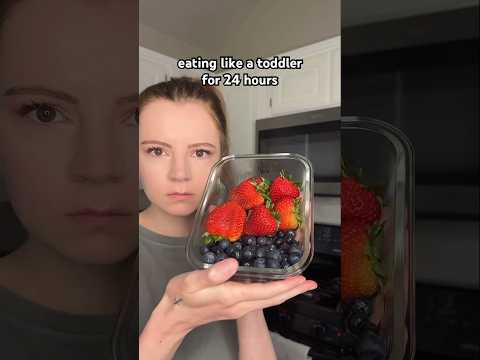 eating like a toddler for 24 hours