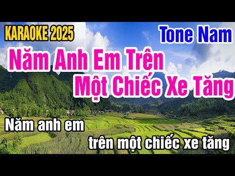 Karaoke Năm anh em trên một chiếc xe tăng Tone Nam Nhạc Sống gia huy karaoke